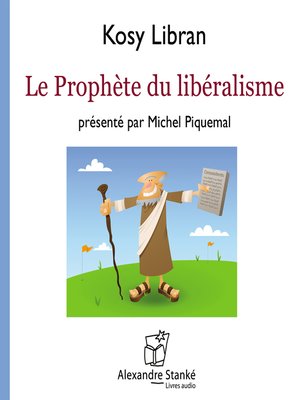cover image of Le prophète du libéralisme